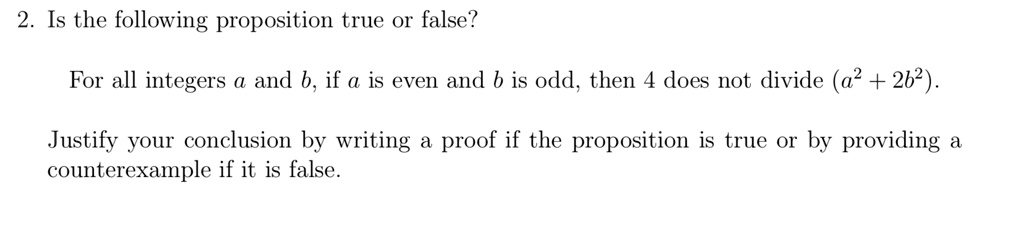 SOLVED: Is the following proposition true O false? For all integers a ...