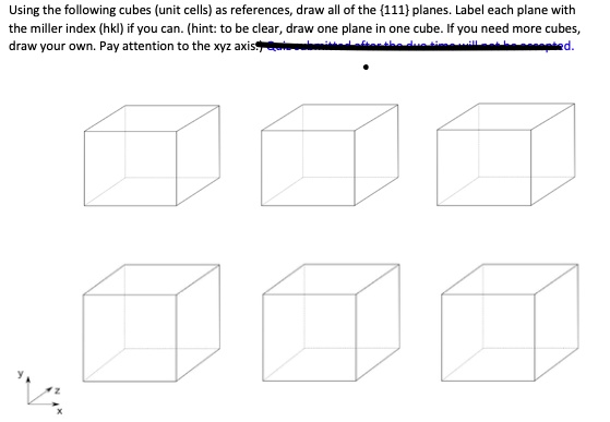 SOLVED: Using the following cubes (unit cells) as references, draw all ...