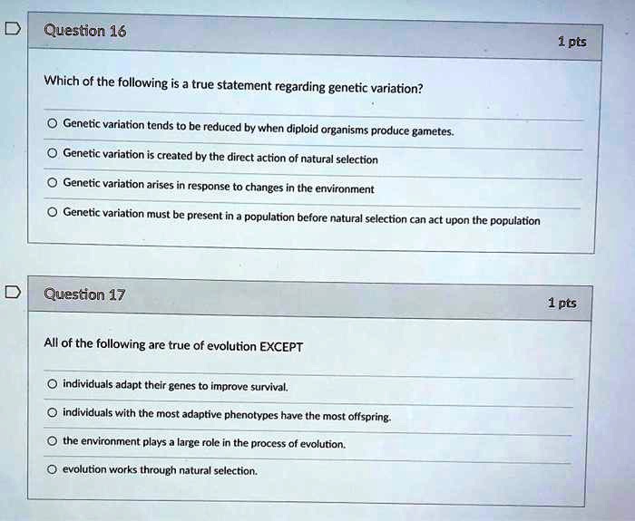 Solved:question 16 Ipts Which Of The Following Is A True Statement  Regarding Genetic Variation? Genetic Variation Tends To Be Reduced By When  Diploid Organisms Produce Gametes Genetic Variation Is Created By The Solved:question 16 Ipts Which Of The Following Is A True Statement  Regarding Genetic Variation? Genetic Variation Tends To Be Reduced By When  Diploid Organisms Produce Gametes Genetic Variation Is Created By The