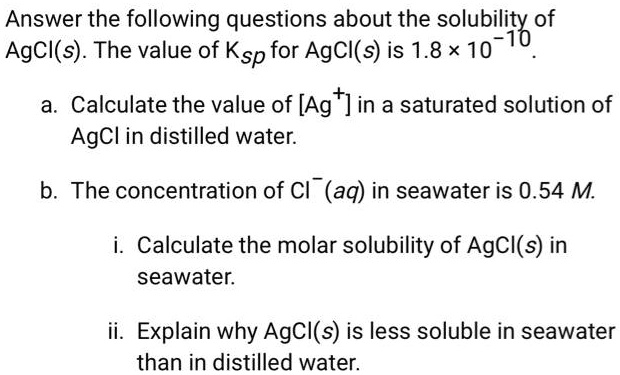 SOLVED Answer the following questions about the solubility of