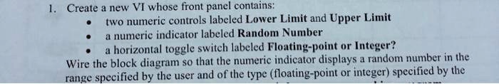 SOLVED: By using LabVIEW 2009, create a new VI whose front panel ...