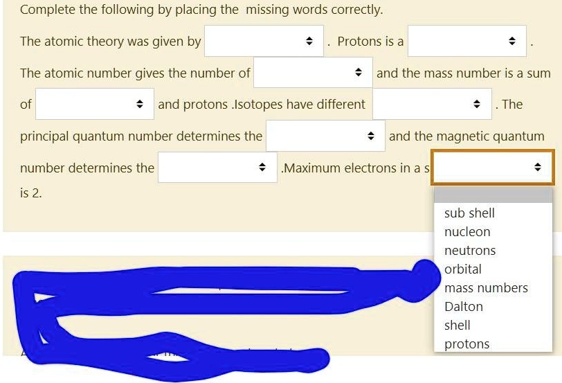 SOLVED: Complete the following by placing the missing words correctly ...