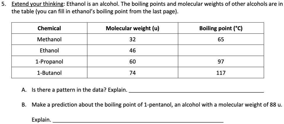 Solved Extend Your Thinking Ethanol Is An Alcohol The Boiling Points And Molecular Weights