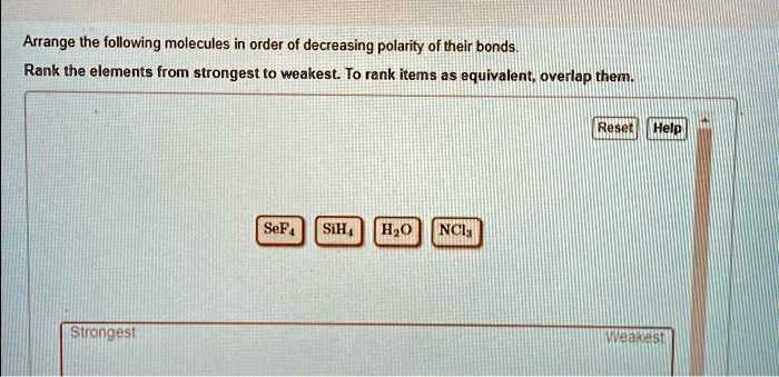 arrange the following molecules in order of decreasing polarity of ...