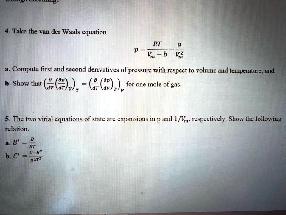 Solved Take The Van Der Waals Equation Rt Pvm B Vz Compute