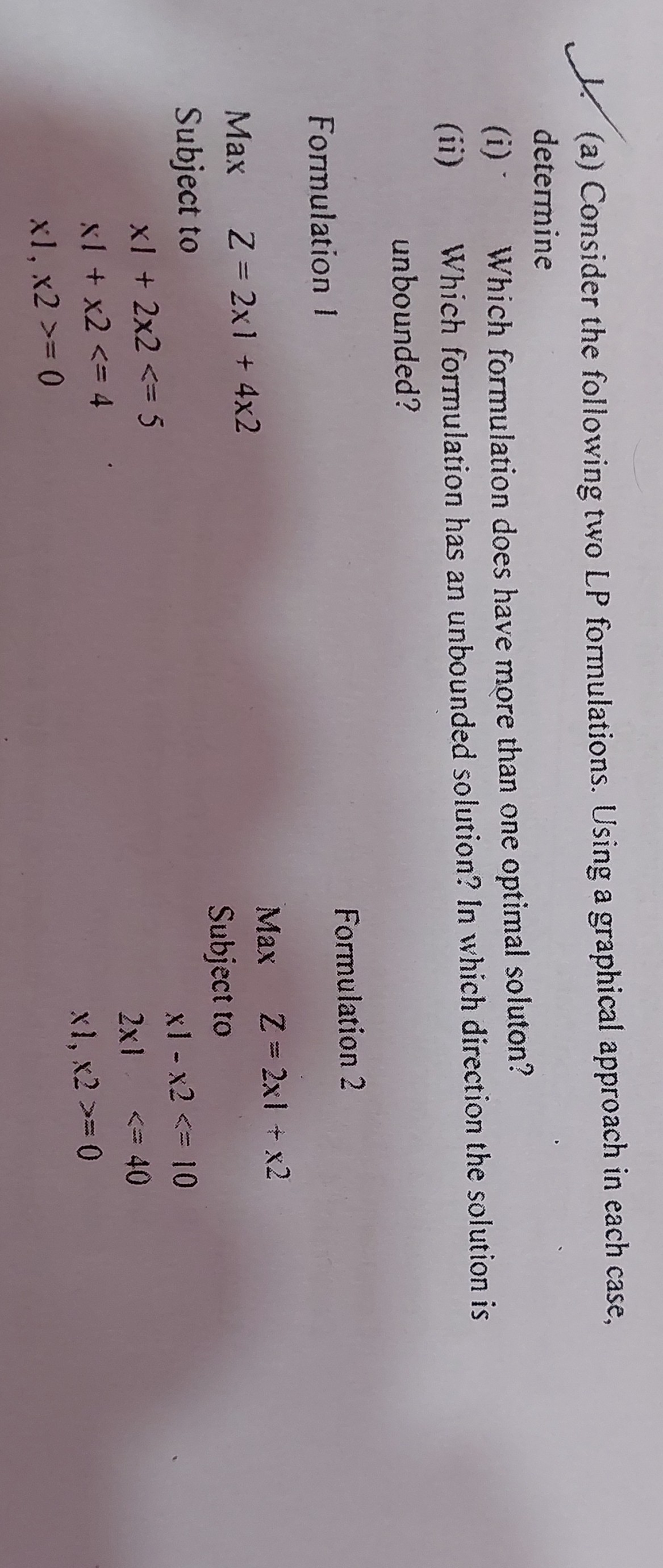 Solved A Consider The Following Two Lp Formulations Using A