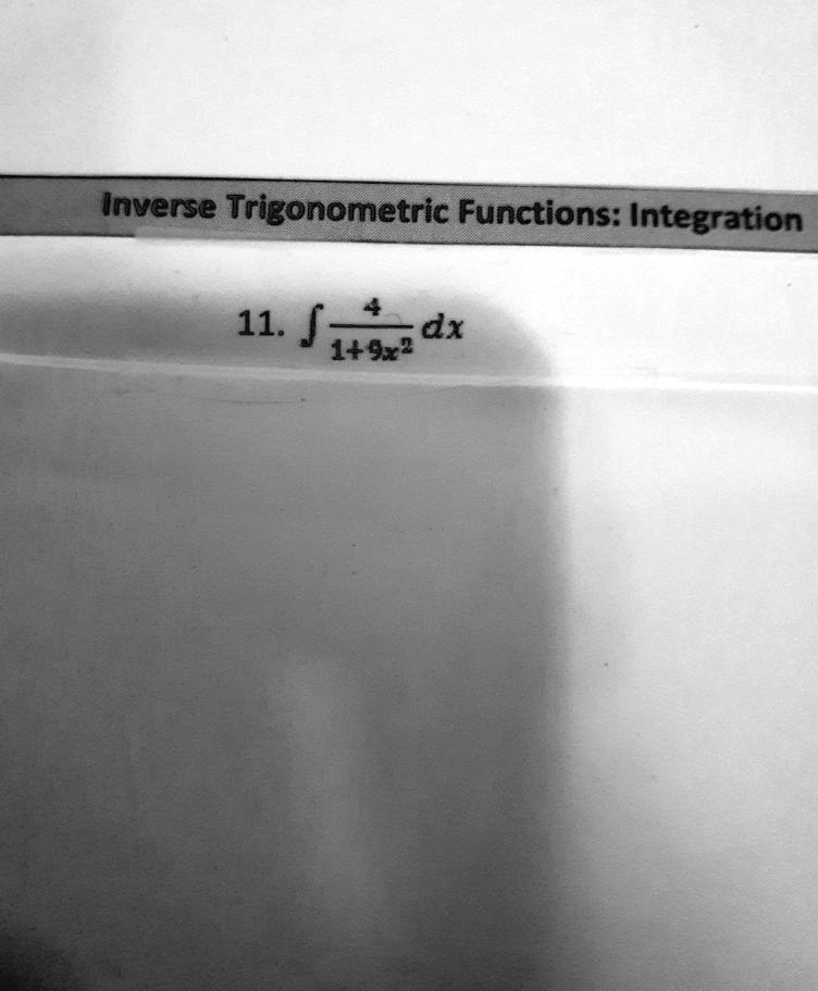 inverse trigonometric functions integration 4 11 dx 192 73382