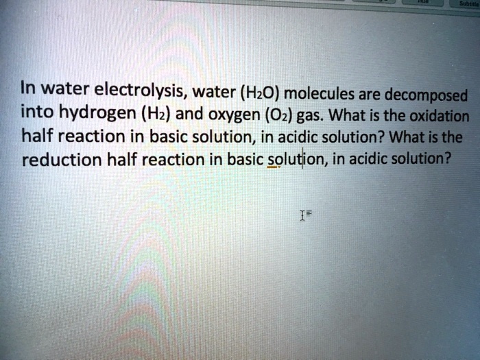 In Water Electrolysis Water Hzo Molecules Are Decomposed Into Hydrogen Hz And Oxygen Oz 9175