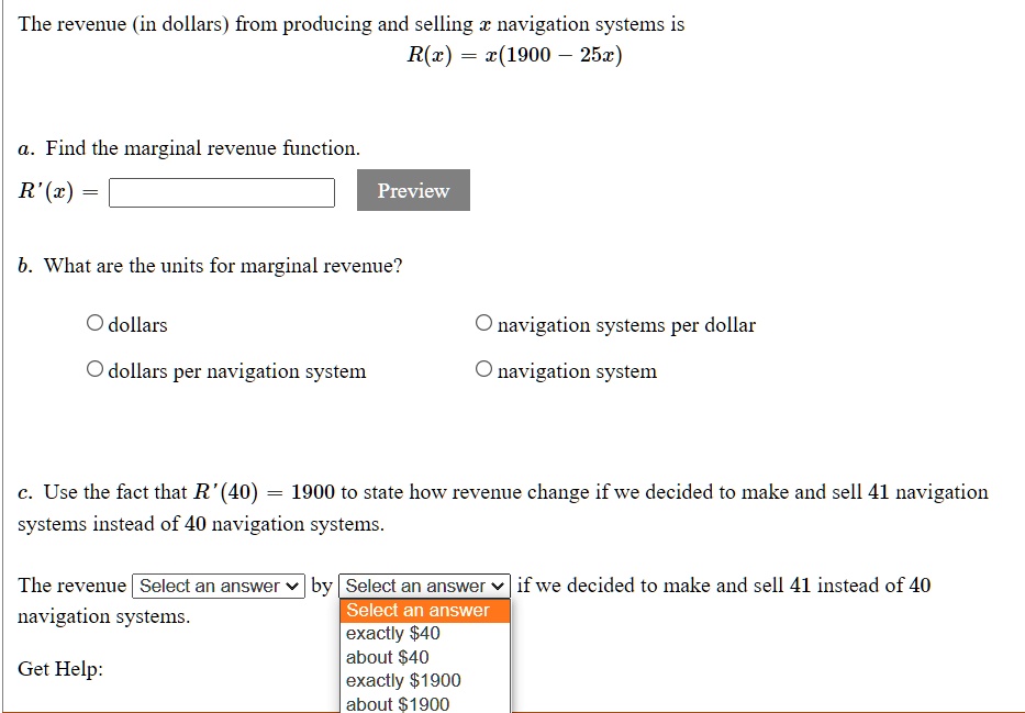 Solved The Revenue In Dollars From Producing And Selling Navigation Systems Is R Z 2 1900 252 Find The Marginal Revenue Function R X Preview What Are The Units For Marginal Revenue Dollars Navigation Systems