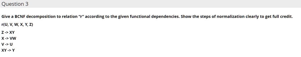 Solved Question 3 R U V W X Y Z Z Xy X Vw V U Xy Y