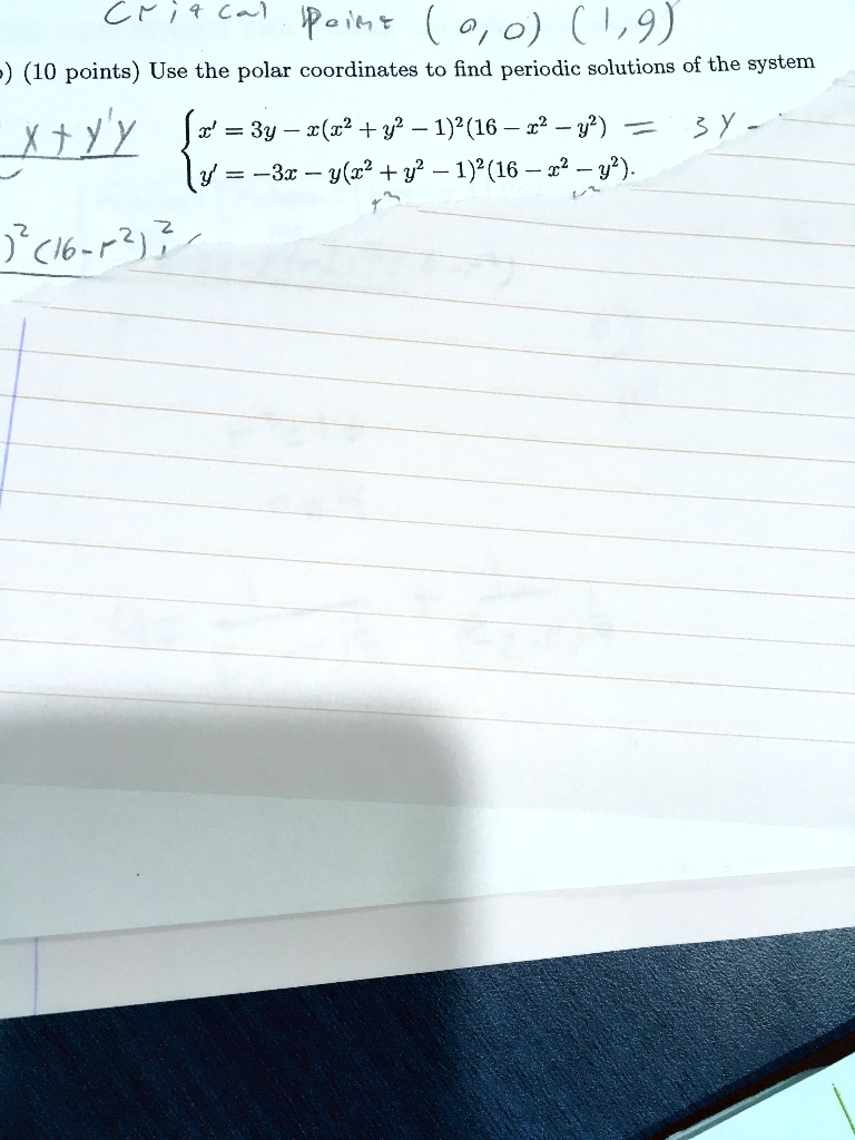 Solved Ct 4 C 1 Alht 0 0 1 9 10 Points Use The Polar Coordinates To Find Periodic Solutions Of The System Extxx Ix 3y Rk 1 2 16 2 Y S Y Y 3r Y Z Y 1 2 16 Yp 7 L6 12