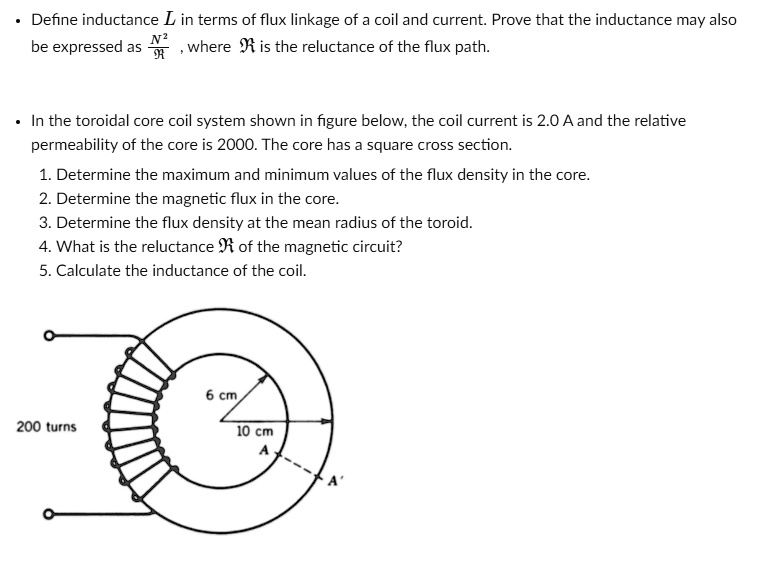 SOLVED Define inductance L in terms of flux linkage of a coil and current. Prove that the