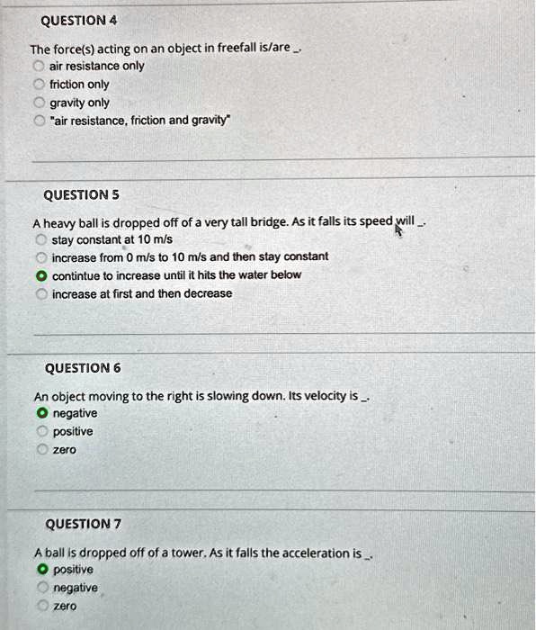 SOLVED: Texts: QUESTION4 The force(s) acting on an object in freefall ...