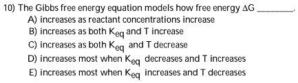 SOLVED: The Gibbs free energy equation models how free energy Delta G