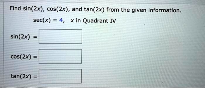 solved-find-sin-2x-cos-2x-and-tan-2x-from-the-given-information