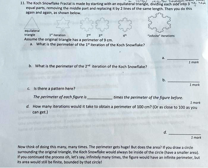 SOLVED: 11. The Koch Snowflake Fractal is made by starting with an ...