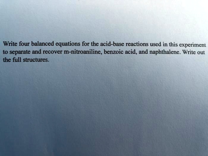 Solved Write Four Balanced Equations For The Acid Base Reactions Used