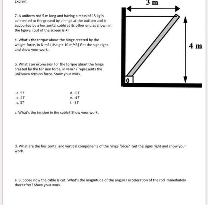 SOLVED: Explain; 5m uniform rod m long and having mass of 15 kE Is ...