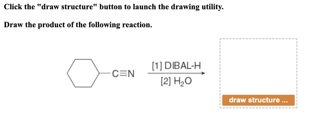 Draw The Product For The Following Reaction SOLVED: Click the "draw structure" button to launch the drawing utility