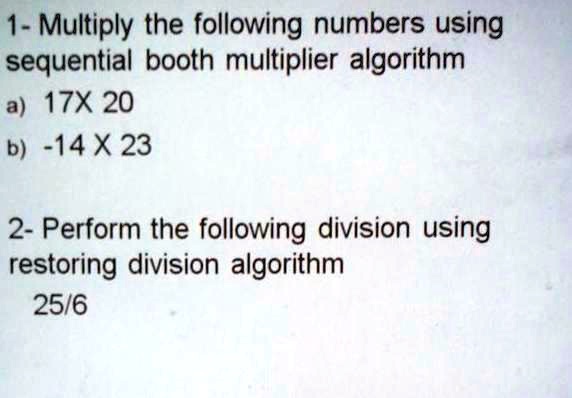 1 multiply the following numbers using sequential booth multiplier ...