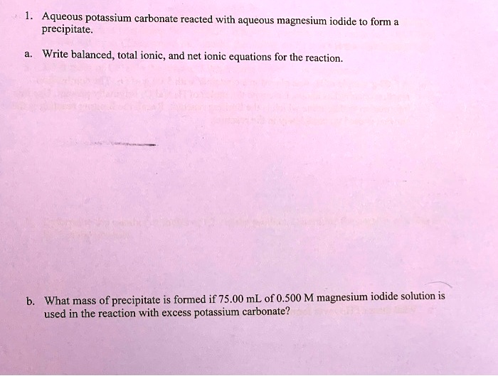 SOLVED Aqueous potassium carbonate reacted with aqueous magnesium