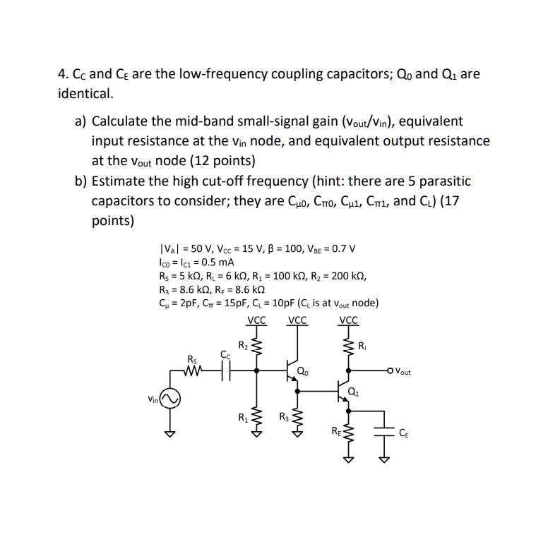 4. Cc and Ce are the low-frequency coupling capacitors; Qo and Q1 are ...