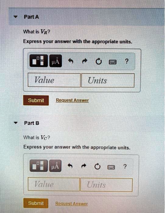SOLVED: Par A What is Vr? Express your answer with the appropriate units.  Value Units Submit Request Auswer Part B What is Vc ? Express your answer  with the appropriate units. U