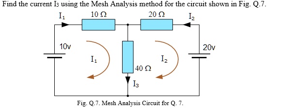 SOLVED: Find the current I3 using the Mesh Analysis method for the ...