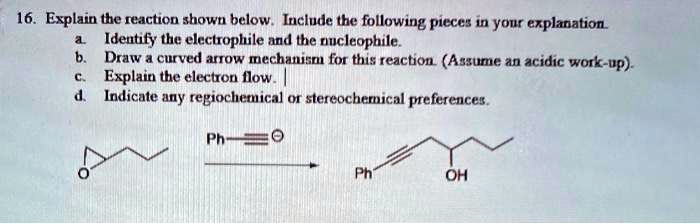 SOLVED: Please help 16. Explain the reaction shown below. Include the ...