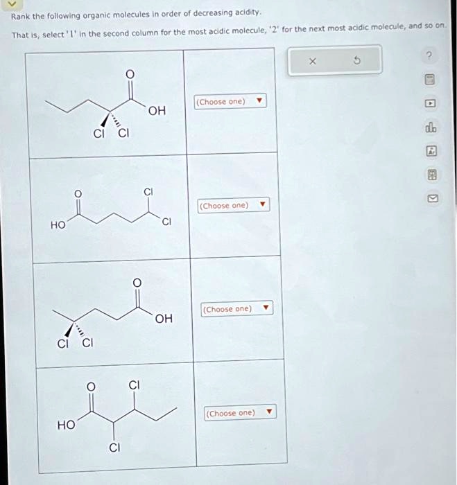 Acidic Column Rank the following organic molecules in order of decreasing...