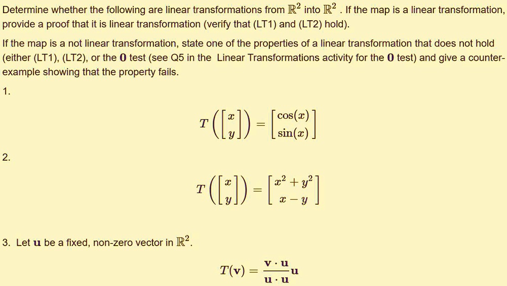 determine whether the following are linear transformations from r2 into ...