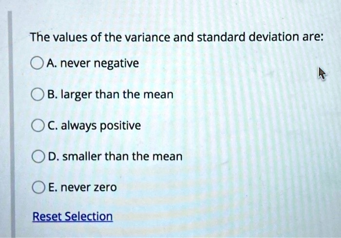 The Values Of The Variance And Standard Deviation Are A Never Negative ...