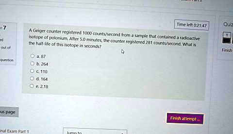 A Geiger counter registered 1000 counts/second from a sample that ...