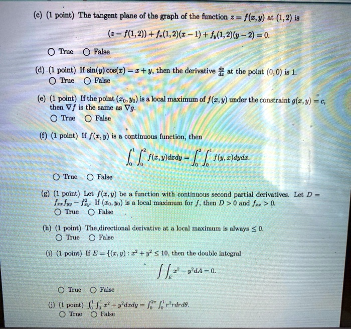 Solved Point The Tangent Plane Of The Graph Of The Function 2 F V Y T 1 2 I8 2 F 1 2 F 1 2 1 F 1 2 Y 2 0 True 0 False
