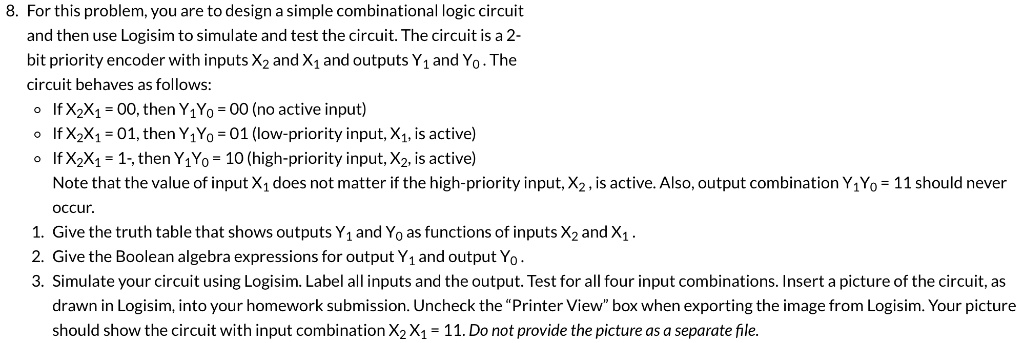 SOLVED: For this problem, you are to design a simple combinational ...