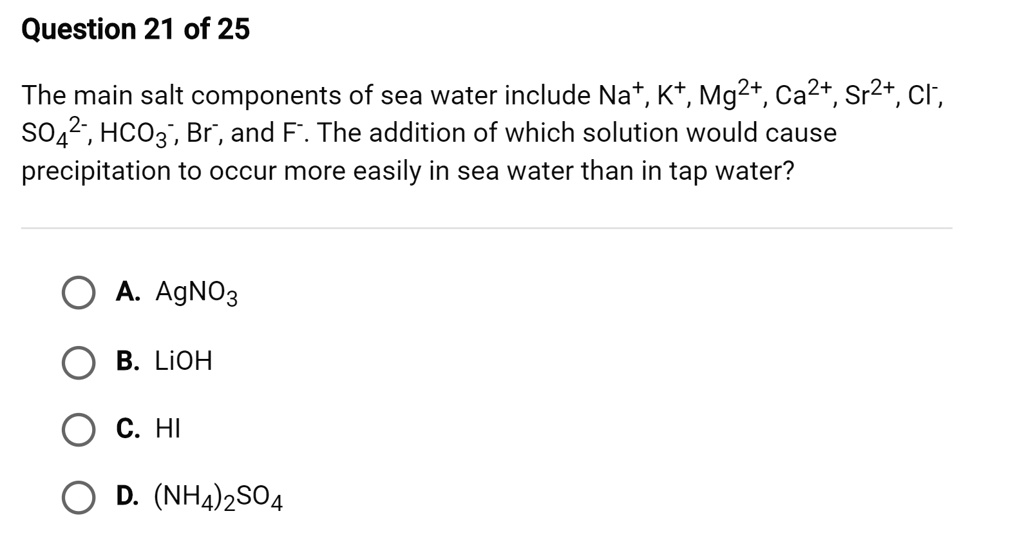 SOLVED The main salt components of sea water include Na+, K+, Mg2