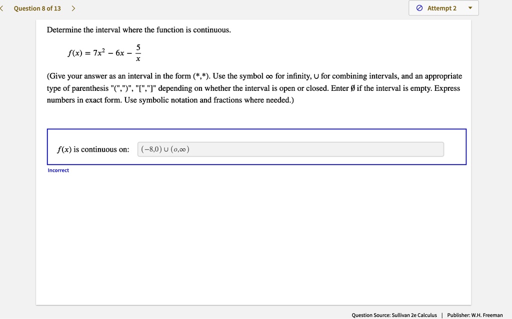 SOLVED: Question 8 of 13 Attempt 2 Determine the interval where the ...
