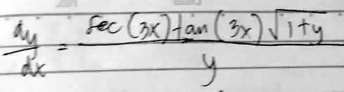 (dy)/(dx) = (sec(3x)tan(3x)√(1+y))/(y)