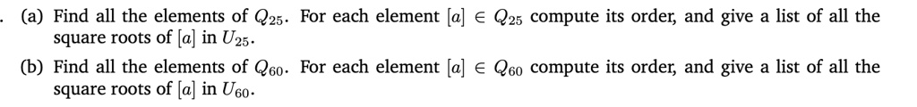(a) Find all the elements of Q25. For each element [a] ∈ Q25...