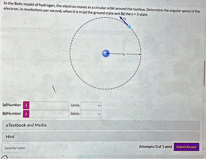 In the Bohr model of hydrogen, the electron moves in a circular orbit ...