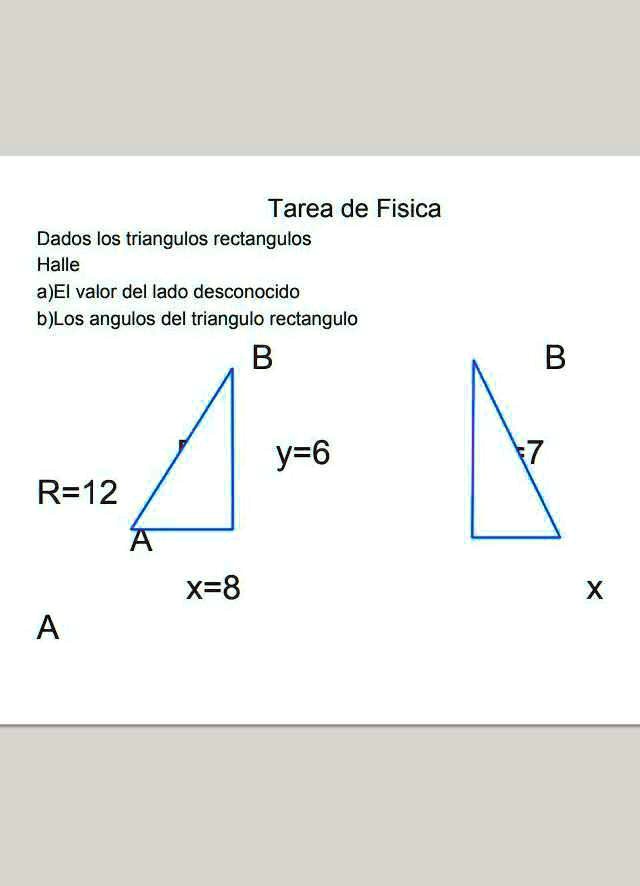 SOLVED: A El Valor Del Lado Desconocido Tarea De Fisica Dados Los ...