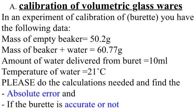 Solveda Calibrationef Volumetricglasswares In An Experiment Of Calibration Of Burette You 5415