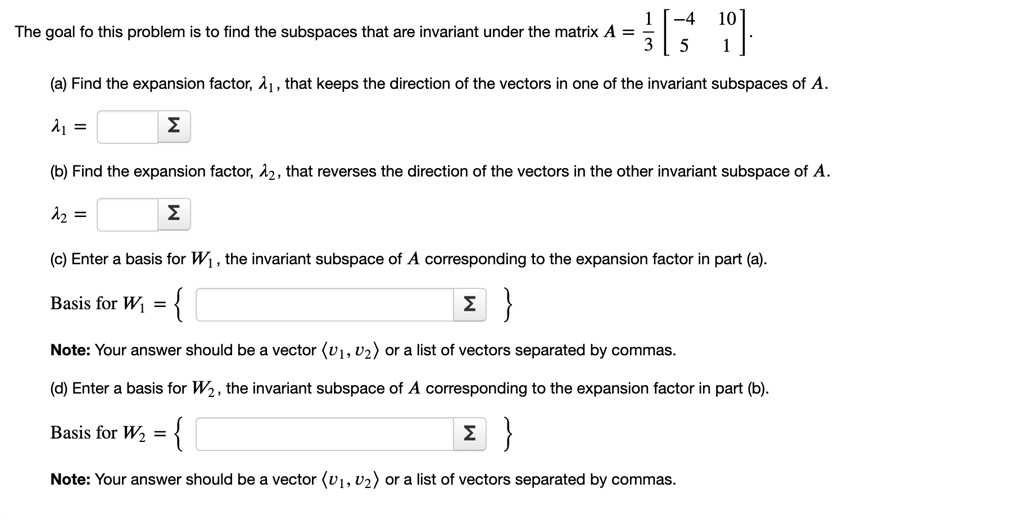 SOLVED:~4 10 ` The goal fo this problem is to find the subspaces that ...