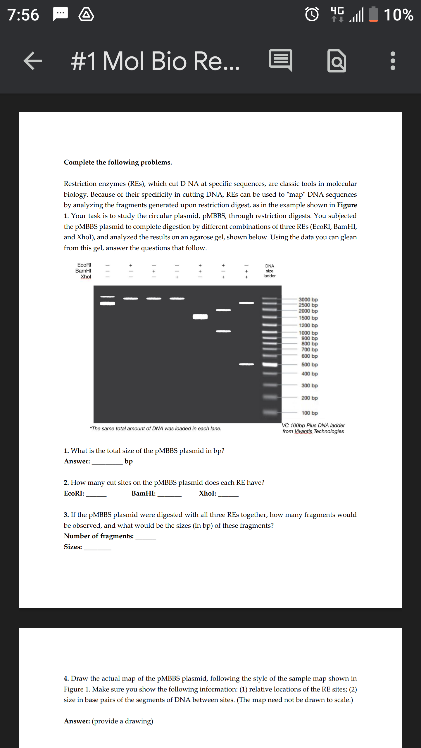 [GET ANSWER] 7: 56 ⋯Δ (1) 4 #1 Mol Bio Re... Complete the following ...