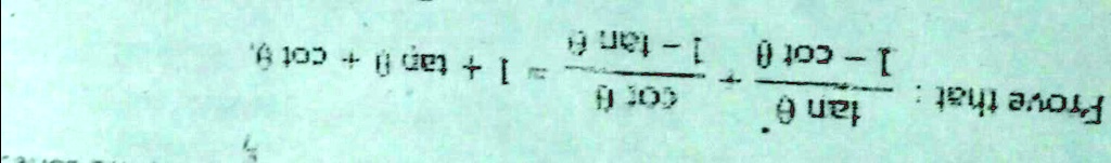 Prove that:

(1 + tanθ+ cotθ)/(1 - cotθ) - (1 - tanθ)/(1 - cotθ) = 1 + tanθ+ cotθ