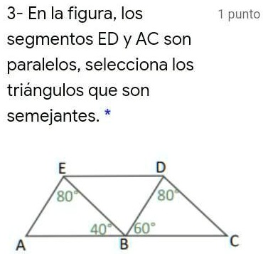 SOLVED: cuales de estos tres son semejantes: a) Triangulo ABE b ...