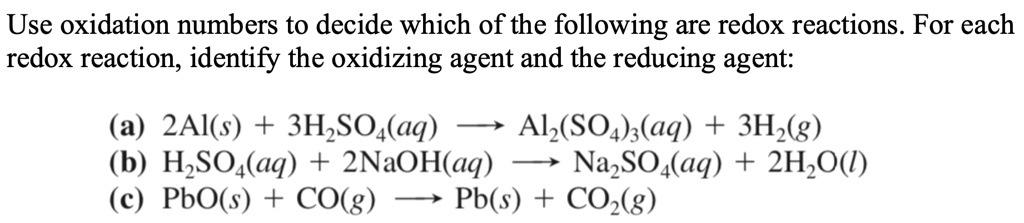 SOLVED: Use oxidation numbers to decide which of the following are ...