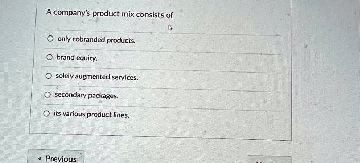SOLVED: A company's product mix consists of: - Only cobranded products