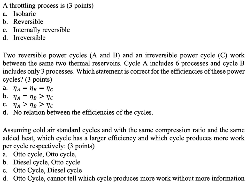 SOLVED A throttling process is (3 points) a. Isobaric b. Reversible c