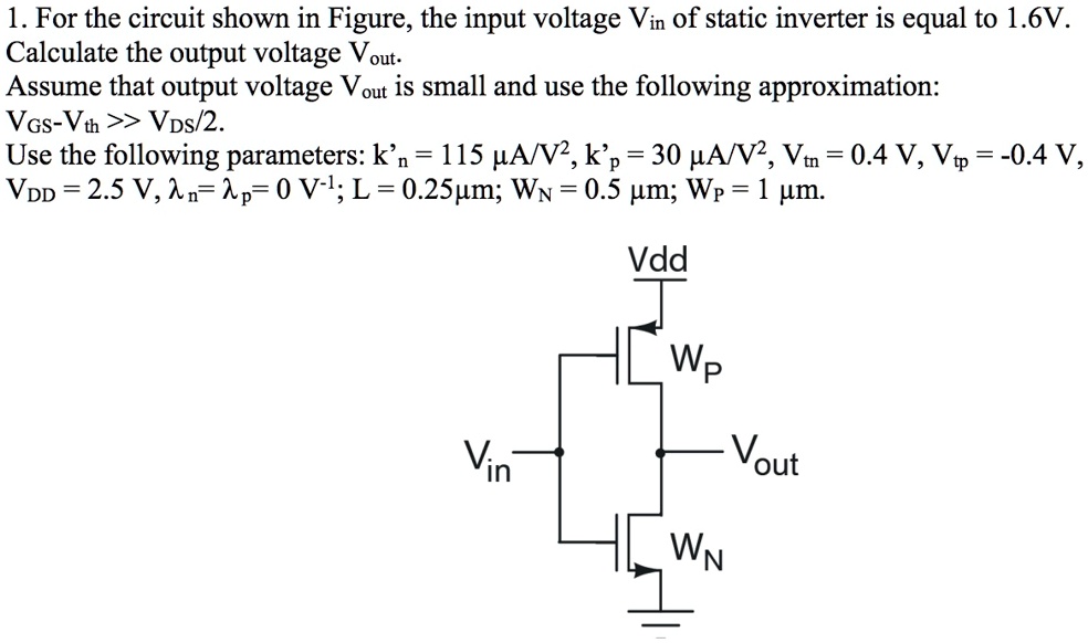 SOLVED: For the circuit shown in Figure, the input voltage Vin of the ...